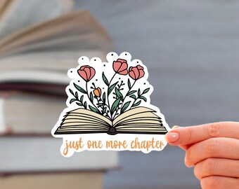 Just one more chapter sticker | Bookish Sticker| Reading Sticker | Kindle Sticker | Bookish Merch |Reader Gift |Laptop Sticker