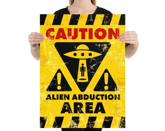 Achtung: Alien Entführungsgebiet Poster