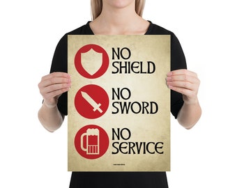 No Shield, No Sword, No Service Medieval Poster