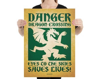 Danger Dragon Crossing Medieval Poster