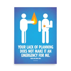 Lack of Planning Poster