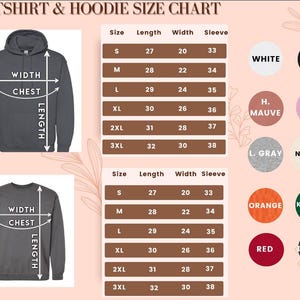 May include: Size chart for sweatshirts and hoodies with measurements in inches for length, width, and sleeve. The chart includes sizes S, M, L, XL, 2XL, and 3XL. The chart also includes a color chart with 10 different colors.