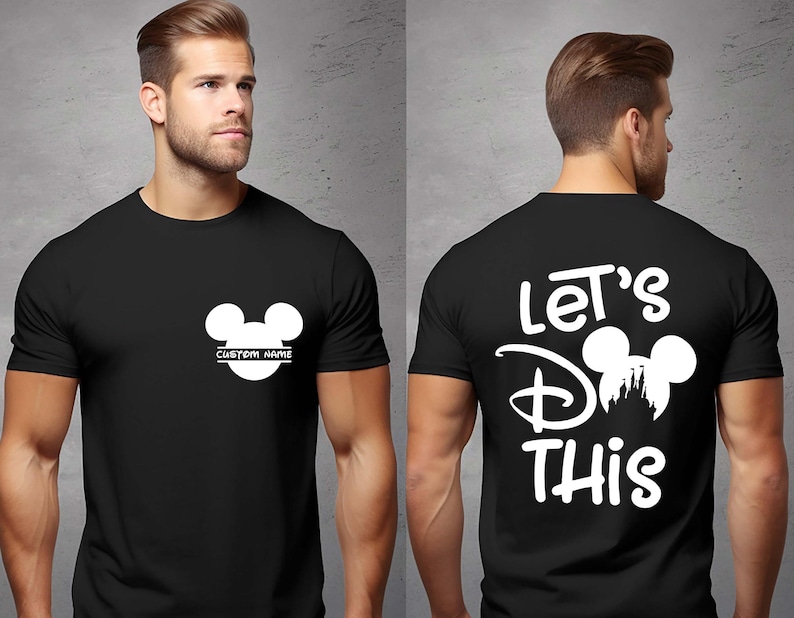 May include: Black t-shirt with a white Mickey Mouse design on the front and back. The front features a Mickey Mouse head with space for a custom name. The back says "Let's Do This" with a Mickey Mouse head and castle silhouette.