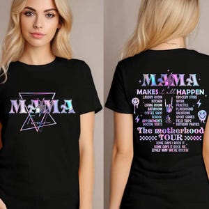 Mama The Motherhood Tour Shirt, Mama Makes it All Happen, Somedays I Rock It Somedays It Rock Me, Mothers Day Sarcastic Rockin Gift Shirt