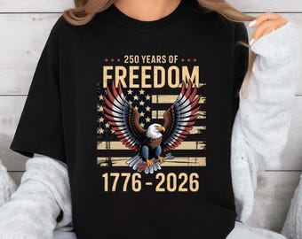 250th Anniversary of America T-Shirt,  1776–2026 Shirt for Men & Women, 4th Of July Shirt, Patriotic Eagle American Flag Tee, Memorial Day