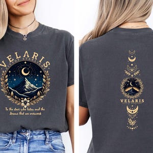 Velaris City of Starlight , ACOTAR Merch, Night Court Shirt, SJM Apparel, To the Stars Who Listen and the Dreams that are Answer, Acosf