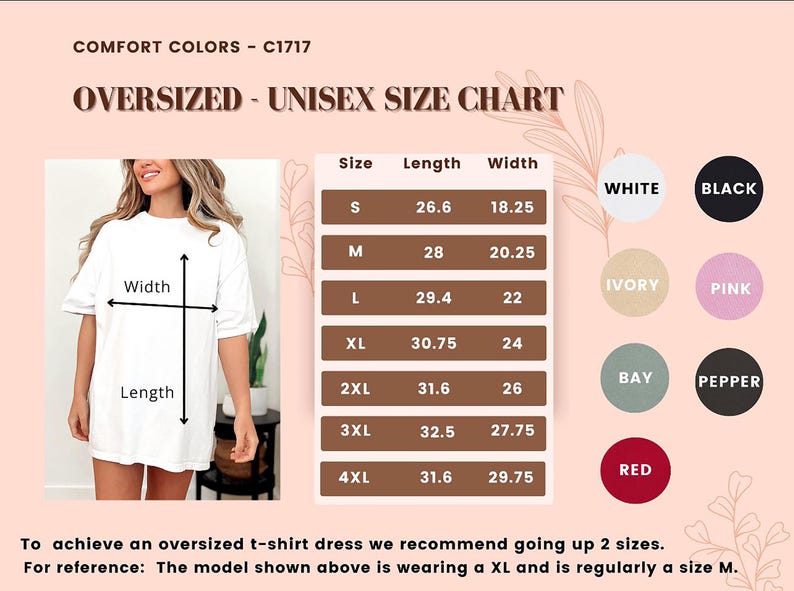 May include: White oversized t-shirt with a size chart. The chart lists sizes S to 4XL with length and width measurements in inches. Color options include white, black, ivory, pink, bay, pepper, and red.