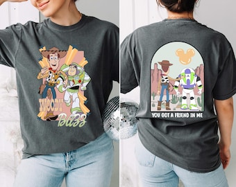 Toy Story Shirt: You've Got A Friend In Me, Disneyland Trip Tee