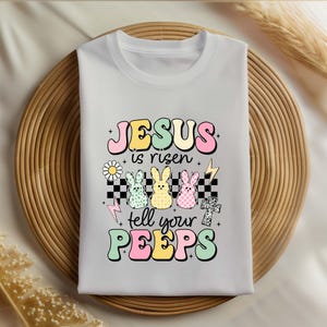 Jesus is Risen Tell Your Peeps Shirt, Easter Jesus Kid Shirt, Cute Bunny Peeps Shirt, Easter Toddler Shirt, Christian Kids Gift, Toddler Tee