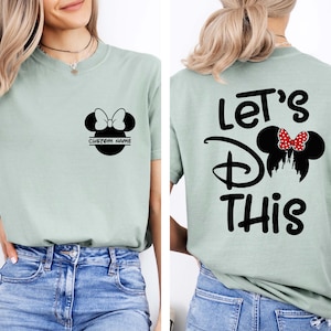 Personalized Disney Lets Do This Shirt and Sweatshirt, Custom Vacay Mode Mickey & Minnie Design, Family Matching Disneyland Vacation Tee