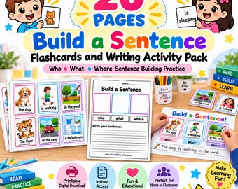 May include: A 20-page educational activity pack titled Build a Sentence, featuring colorful flashcards with illustrations of animals, people, and places, alongside writing worksheets with prompts for who, what, and where sentence building practice.