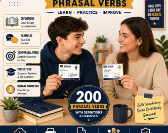 More than 200 Phrasal Verbs Flashcards | Printable ESL Vocabulary Cards | English Phrasal Verbs with Definitions, Synonyms Digital Download