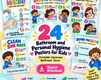 May include: A collection of 24 bathroom and personal hygiene posters for kids featuring colorful illustrations and instructional text. The posters include titles like Wash Your Hands, Bathroom Hygiene Checklist, Keep Germs Away, and Clean Sink Rules.