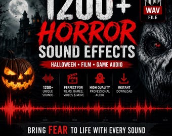 1200+ Horror Sound Effects: Halloween, Film, Game Audio (WAV File)