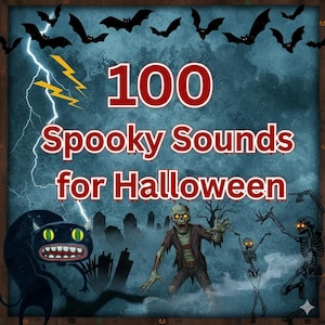 May include: A Halloween-themed graphic with the text "100 Spooky Sounds for Halloween." The image features bats, lightning, a zombie, skeletons, and a black cat-like creature. The background is a dark, stormy scene.