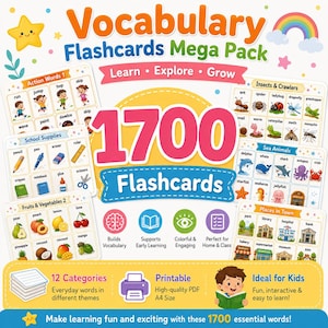 May include: A digital educational product titled Vocabulary Flashcards Mega Pack featuring 1700 flashcards across 12 categories including action words, school supplies, insects, sea animals, fruits, vegetables, and places in town with colorful illustrations.