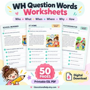 Può includere: Un set di 50 schede didattiche PDF stampabili intitolate WH Question Words Worksheets, che presenta tre pagine di esempio intitolate School Morning, At Home e Playground Fun. Ogni pagina include brevi testi di lettura, illustrazioni e domande.