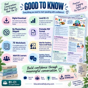 May include: A digital educational worksheet set for adult ESL learners titled Good To Know. It includes 70 printable PDF speaking worksheets for B1-C1 levels, focusing on real-life topics, fluency, and role-play practice to build conversation skills.