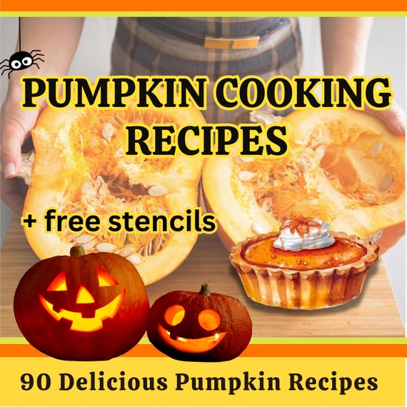 Halloween Pumpkin Cookbook - Recipes for a Spooky Feast - with free Pumpkin stencil templates to give your holiday a delicious taste