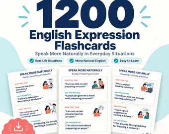 May include: A set of 1200 English Expression Flashcards featuring educational content on how to speak more naturally in everyday situations. The cards include examples of phrases to avoid and better alternatives for health, study, and shopping scenarios.
