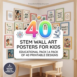 Peut inclure: Une collection de 40 affiches murales STEM pour enfants exposées sur un mur, avec des illustrations colorées sur les thèmes des sciences, de la technologie, de l'ingénierie et des maths. Le texte central indique 40 STEM WALL ART POSTERS.