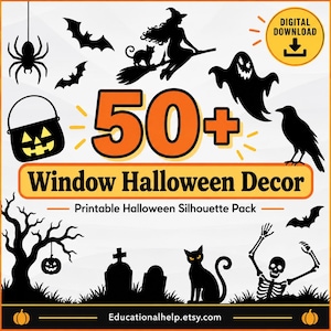 May include: A digital download pack featuring 50+ black Halloween silhouettes including a witch on a broom, a ghost, a skeleton, bats, a spider, a jack-o'-lantern, a cat, a raven, and tombstones. The text reads 50+ Window Halloween Decor.