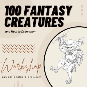 Può includere: Annuncio di un workshop di disegno con il testo "100 Creature Fantasy e come disegnarle". L'immagine presenta uno schizzo di una creatura simile a un goblin. La parola "Workshop" è scritta in corsivo, con l'URL del negozio Etsy sottostante.