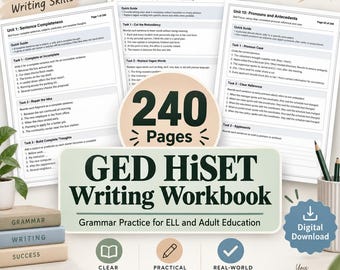 May include: A 240-page GED HiSET writing workbook featuring grammar practice for ELL and adult education. The workbook includes lessons on sentence completeness, clarity, concision, pronouns, and antecedents, with practical exercises and real-world skills.