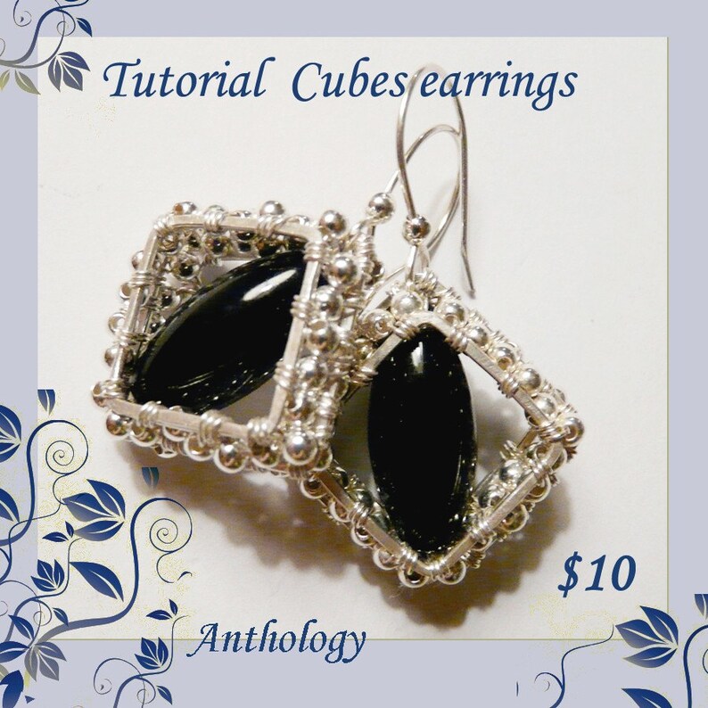 May include: A pair of silver cube earrings with black gemstone accents. The earrings are made with wire and beads. The earrings are hanging from silver hooks. The image includes the text "Tutorial Cubes earrings" and "Anthology".