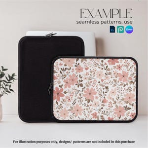 May include: A black laptop sleeve with a zipper and a pink floral pattern laptop sleeve. The text "EXAMPLE seamless patterns, use Ps Canva" is on a white background above the sleeves.