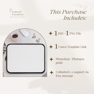 May include: A white laptop sleeve with a black zipper and trim. The image includes text that says "This Purchase Includes:" and lists the following items: 1 PSD + 1 PNG File, 1 Canva Template Link, Photoshop / Photopea guide, Unlimited 1-1 support via Etsy message.