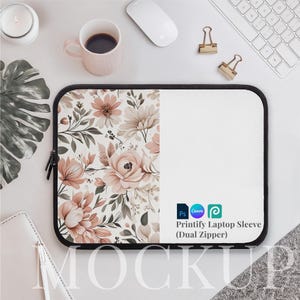 May include: A laptop sleeve with a floral design in shades of pink, brown, and green. The sleeve has a white background with the text "Printify Laptop Sleeve (Dual Zipper)" in black. The text "Ps Canva P" is also visible in the image.