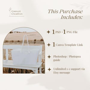 May include: A white tote bag sitting on a white bench in a field of wheat. The text "This Purchase Includes:" is displayed with a list of items included in the purchase: 1 PSD + 1 PNG File, 1 Canva Template Link, Photoshop / Photopea guide, Unlimited 1-1 support via Etsy message.