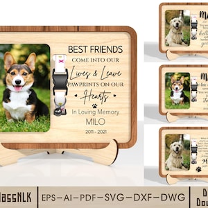 May include: A wooden photo frame with a picture of a dog, a dog collar graphic, and the text "BEST FRIENDS COME INTO OUR LIVES & LEAVE PAWPRINTS ON OUR HEARTS. In Loving Memory MILO 2011-2021". The frame has a stand.