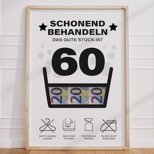 Geldgeschenk zum 60. Geburtstag | schonend behandeln Geburtstagsgeschenk | kreative Geschenk Idee Download PDF | Poster runder Geburtstag