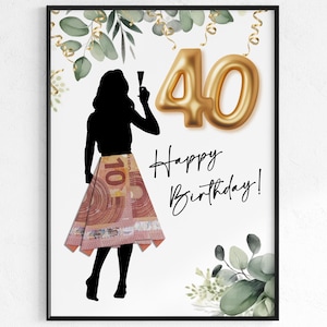 Geldgeschenk voor 40e verjaardag | creatief cadeau zus vrouw dochter vriendin | Winkelen | Gefeliciteerd | Geef een geldgeschenk | PDF