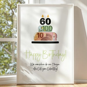 Geldgeschenk zum 60. Geburtstag | Kuchen Geld Geburtstagsgeschenk | kreative Geschenk Idee sofort Download PDF | Poster runder Geburtstag