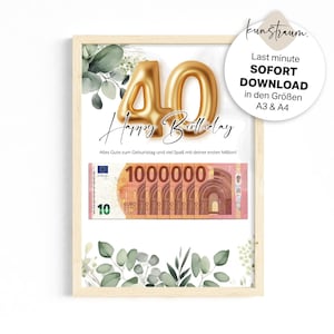 Geldgeschenk 40. Geburtstag | erste Million | Geburtstagsgeschenk | Last Minute Geschenk zum Geburtstag PDF Sofort Download | Geschenk