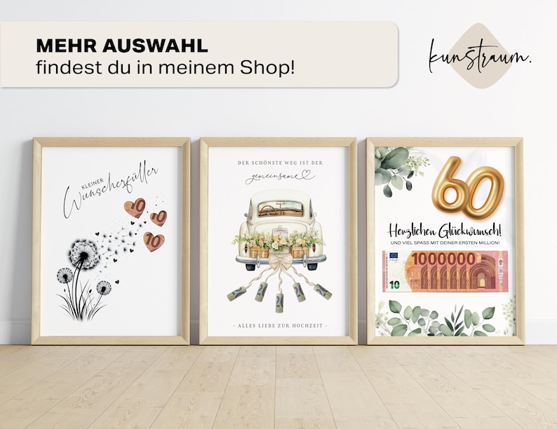 K&ouml;nnte beinhalten: Drei gerahmte Kunstdrucke mit hellen Holzrahmen. Die Drucke zeigen Aquarellillustrationen und Text. Einer zeigt einen L&ouml;wenzahn mit Herzen, ein anderer ein Oldtimer und der dritte einen "60" Ballon und eine Million Euro Note. Text: "MEHR AUSWAHL findest du in meinem Shop!"