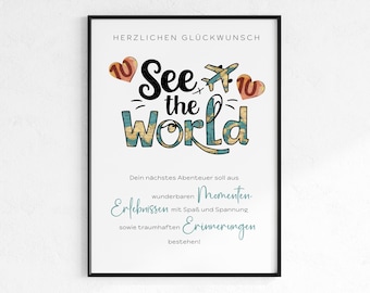 May include: A white card with black text that reads "HERZLICHEN GLÜCKWUNSCH" and "See the World". The text is decorated with a red heart, a plane, and a world map. The card also has text that reads "Dein nächstes Abenteuer soll aus wunderbaren Momenten. Erlebnissen mit Spaß und Spannung sowie traumhaften Erinnerungen bestehen!"