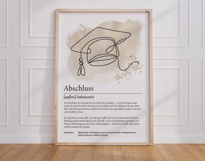Modernes Poster mit abstrakter Line Art eines Abschlusshuts, kombiniert mit einer liebevollen Definition zum Thema Abschluss. Perfektes Geschenk zum Schulabschluss, Studium, Ausbildung oder Weiterbildung. Ideal als personalisierter Kunstdruck zur Feier eines neuen Lebensabschnitts. Minimalistisches Design in Schwarz-Weiß mit emotionalem Text. Digitaler Sofort-Download für dein Zuhause oder als besondere Geschenkidee für Schüler und Studenten.