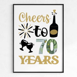 Geldgeschenk zum 70. Geburtstag | Cheers to 70 years Geburtstagsgeschenk | Geschenk Idee sofort Download PDF | Poster runder Geburtstag