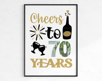 Cash gift for 70th birthday | Cheers to 70 years birthday gift | Gift idea instant download PDF | Poster round birthday