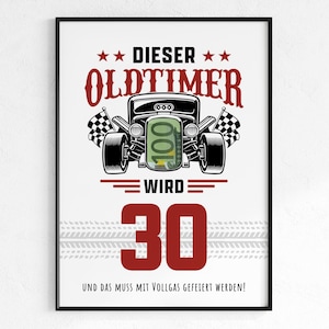 Geldcadeau voor een 30e verjaardag | Klassieke auto verjaardagscadeau | creatief cadeau-idee direct downloaden PDF | Ronde verjaardagsposter