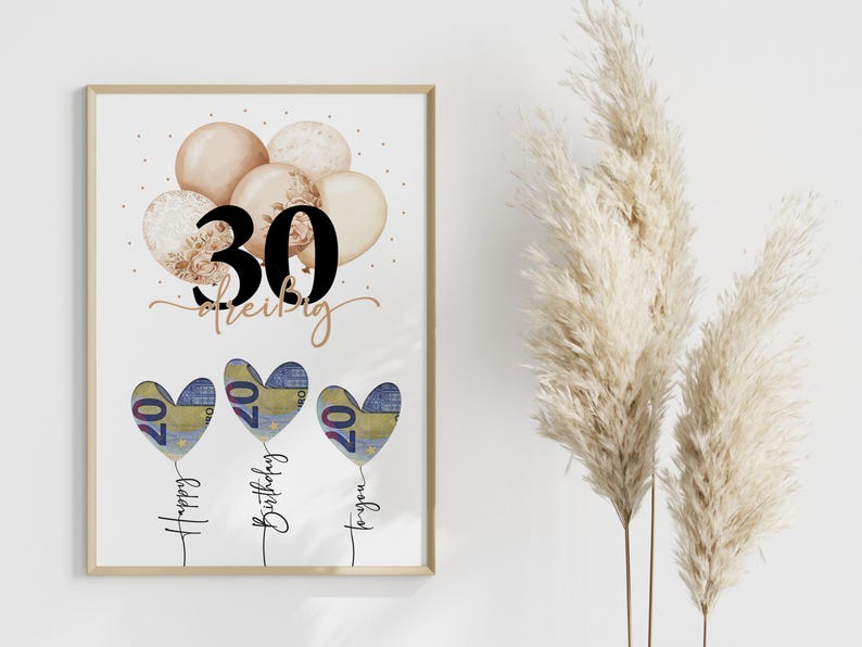 May include: A framed print with a birthday theme. The artwork features a cluster of beige balloons and heart-shaped balloons made of currency. The number "30" is prominently displayed, with the words "Happy Birthday to you" written below.