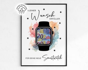 Geldcadeau Smartwatch | Printbare voucher | Wensvervuller: Printbaar cadeau-idee horloge | Digitale download poster | PDF-sjabloon