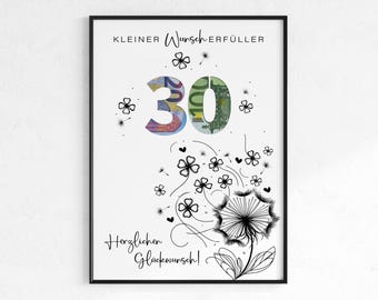 Geldgeschenk zum 30. Geburtstag | Wunscherfüller Geburtstagsgeschenk | kreative Geschenk Idee sofort Download PDF | Poster runder Geburtstag
