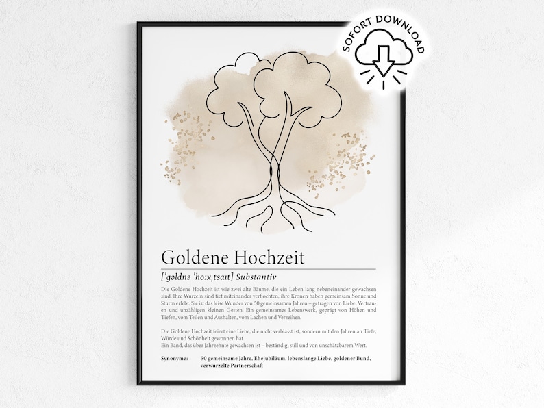 Digitales Poster zur Goldenen Hochzeit mit minimalistischer Lineart-Zeichnung zweier Bäume mit verflochtenen Wurzeln. Ergänzt durch eine gefühlvolle Definition des Begriffs. Ideal als Geschenk zum 50. Ehejubiläum. PDF-Download in A3, A4 und A5 zum Ausdrucken für Bilderrahmen oder Karten.