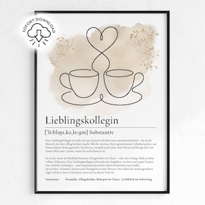 Pode incluir: Impressão artística emoldurada com um desenho de linha de duas xícaras de café conectadas por um coração. A impressão inclui a palavra alemã "Lieblingskollegin" e texto descritivo, sobre um fundo aquarela bege suave.