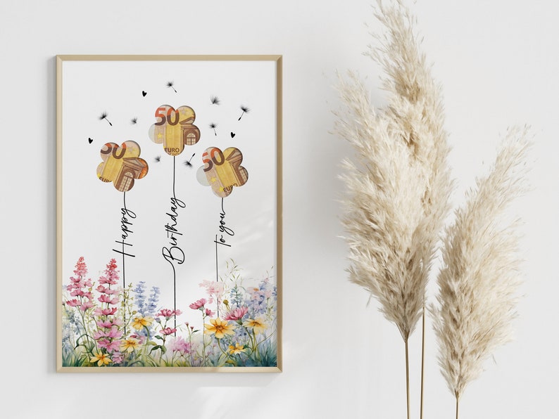 Blumiges Geldgeschenk zum Geburtstag als digitaler Sofort-Download. Drei Ballons  in Blumenform mit Euro-Scheinen hinterlegt steigen über einem bunten Wildblumenfeld in die Luft, begleitet von Pusteblumen und der Aufschrift „Happy Birthday to you“. Ein liebevolles, fröhliches Geburtstagsbild zum Ausdrucken – ideal als DIY-Geschenk in Form eines Bildes oder einer selbstgebastelten Karte für Blumenliebhaber.